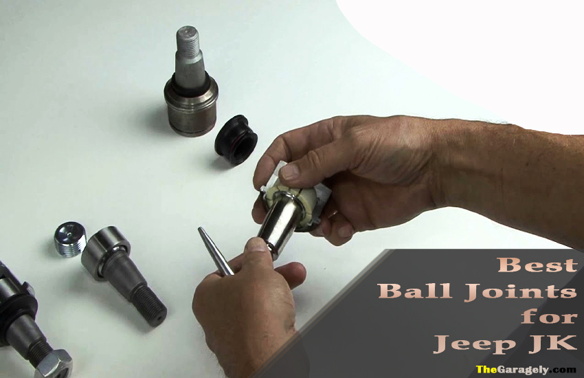 Best Ball Joints For Jeep JK