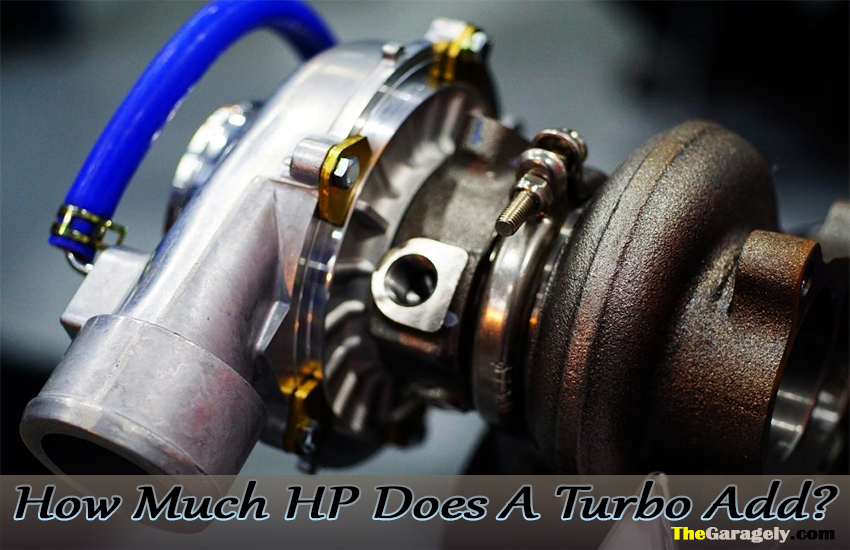 How Much HP Does A Turbo Add?