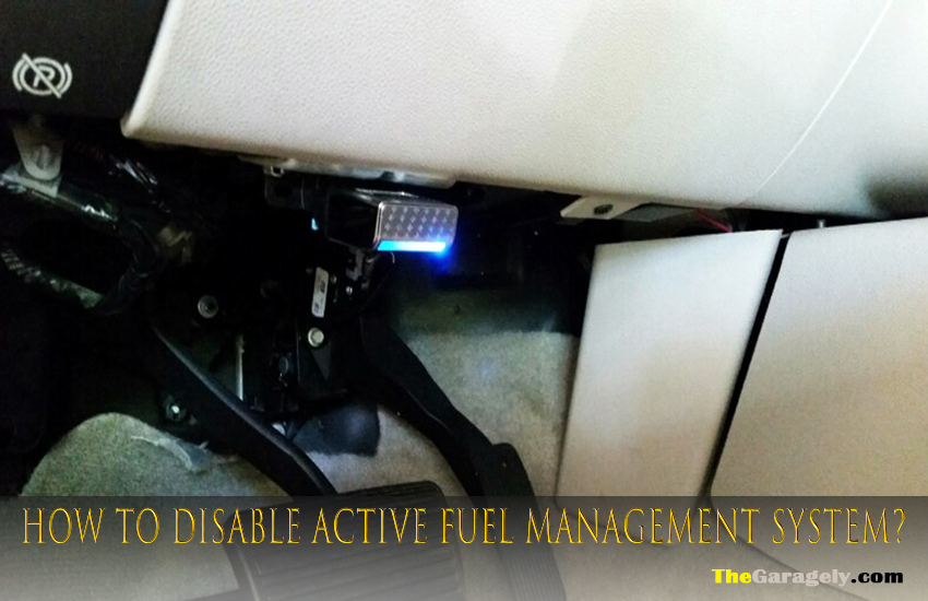 How To Disable Active Fuel Management System?
