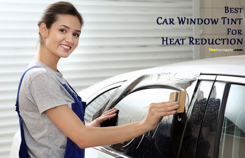Best Car Window Tint For Heat Reduction