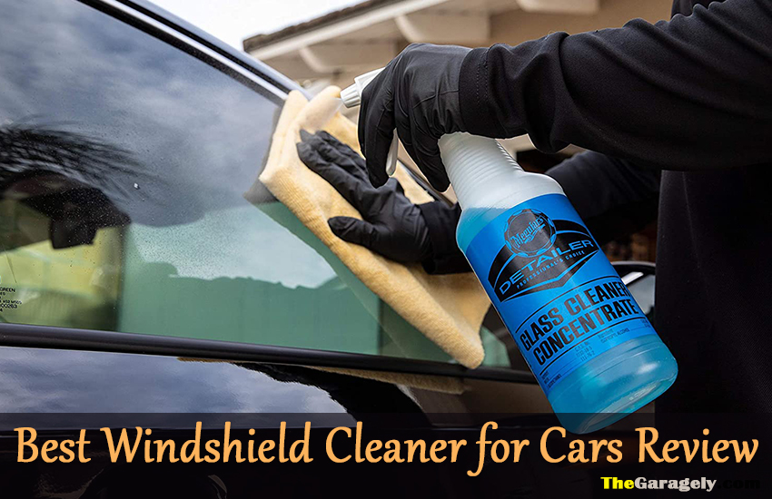 Best Windshield Cleaner For Cars Review