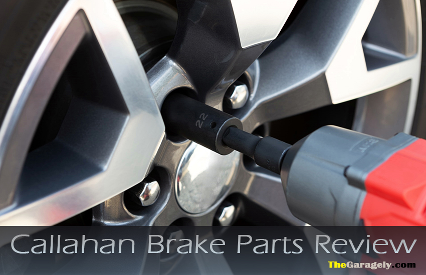 Callahan Brake Parts Review