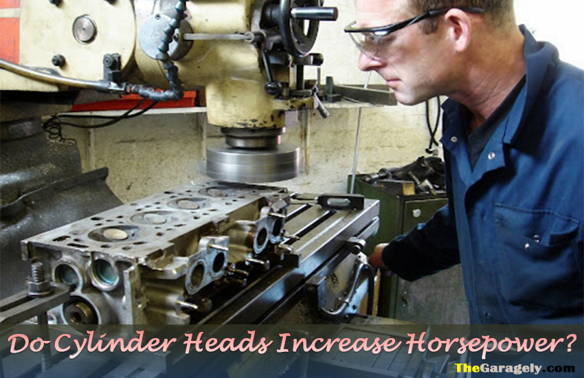 Do Cylinder Heads Increase Horsepower?