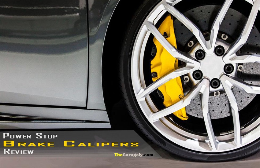 Power Stop Brake Calipers Review