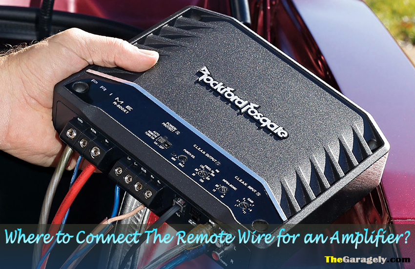 Where To Connect The Remote Wire For An Amplifier?